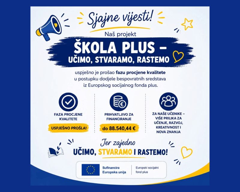 „Škola plus – učimo, stvaramo, rastemo”